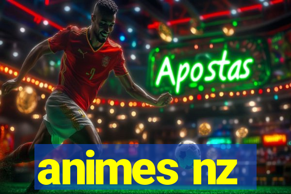 animes nz